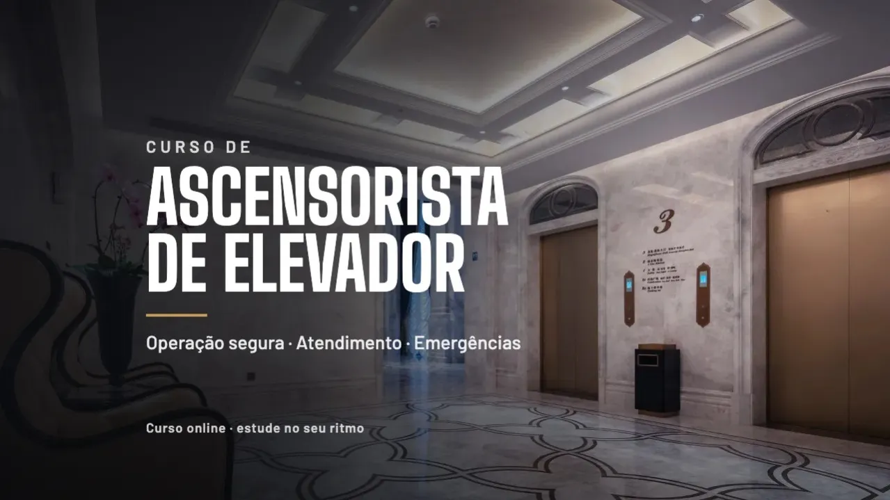 Curso de Ascensorista de Elevador: Operação Segura, Atendimento e Emergências